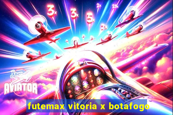 futemax vitoria x botafogo